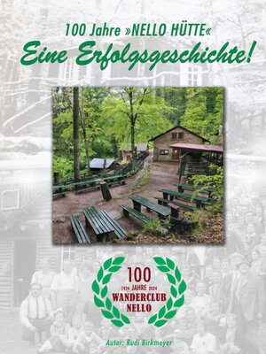 cover image of 100 Jahre "Nello Hütte"--Eine Erfolgsgeschichte